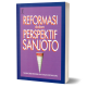 Reformasi Dalam Perspektif Sanjoto 